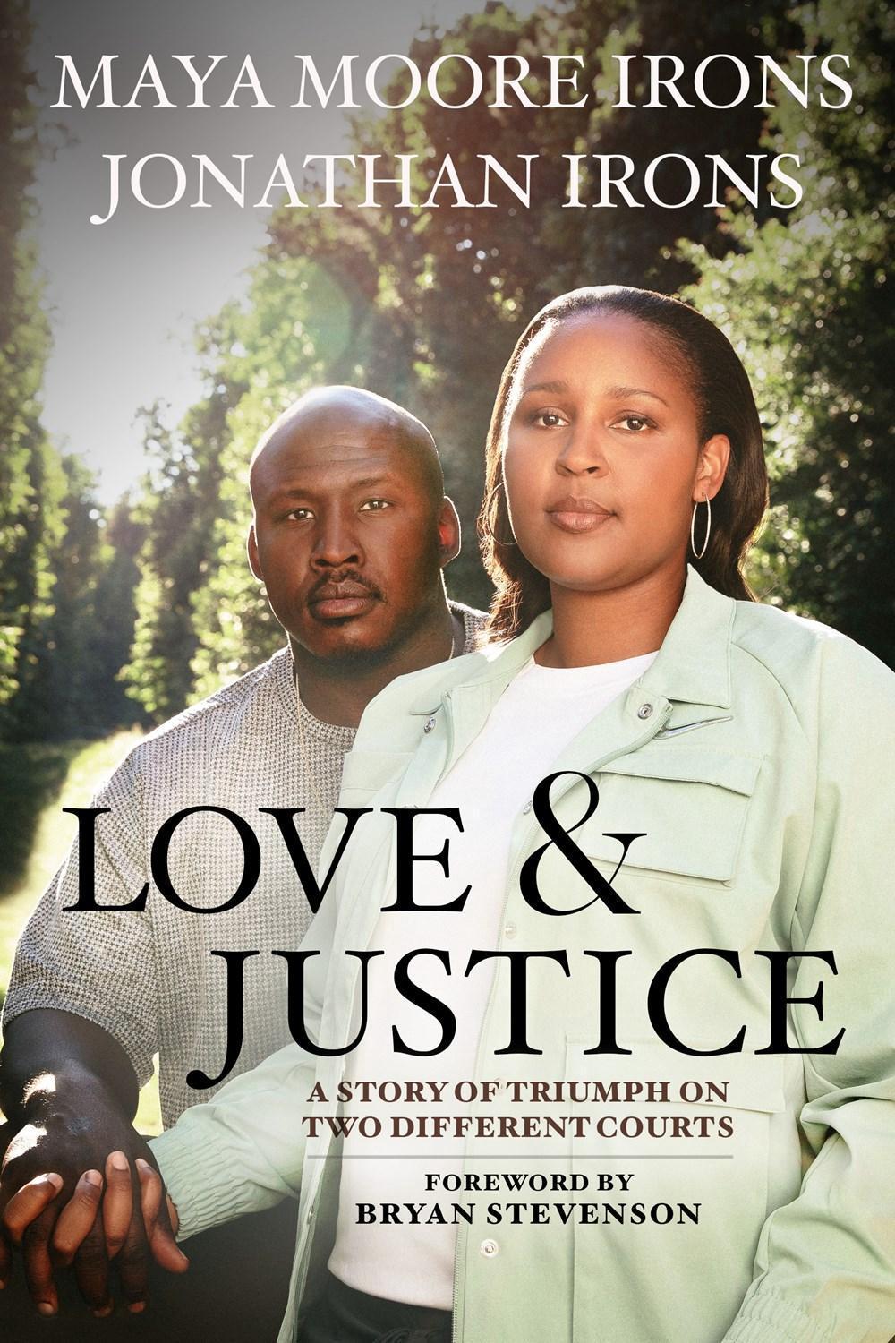 Love & Justice by Maya Moore Irons - ISBN: 9781368081177