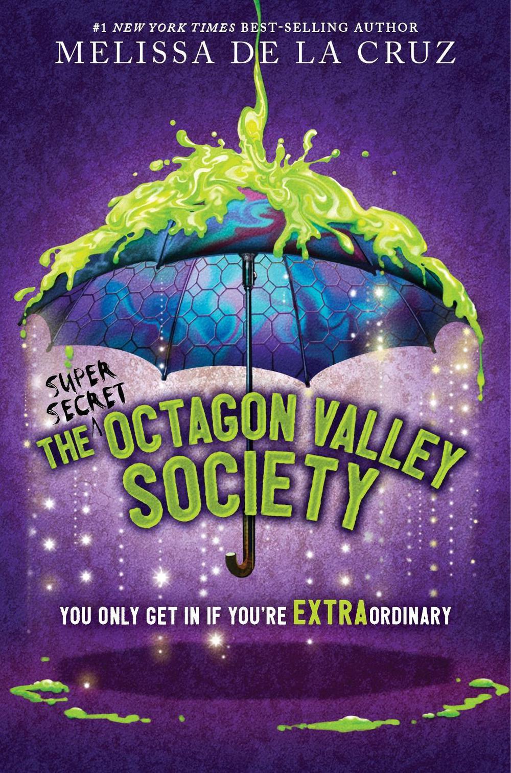The (Super Secret) Octagon Valley Society by Melissa de la Cruz - ISBN: 9781368083744