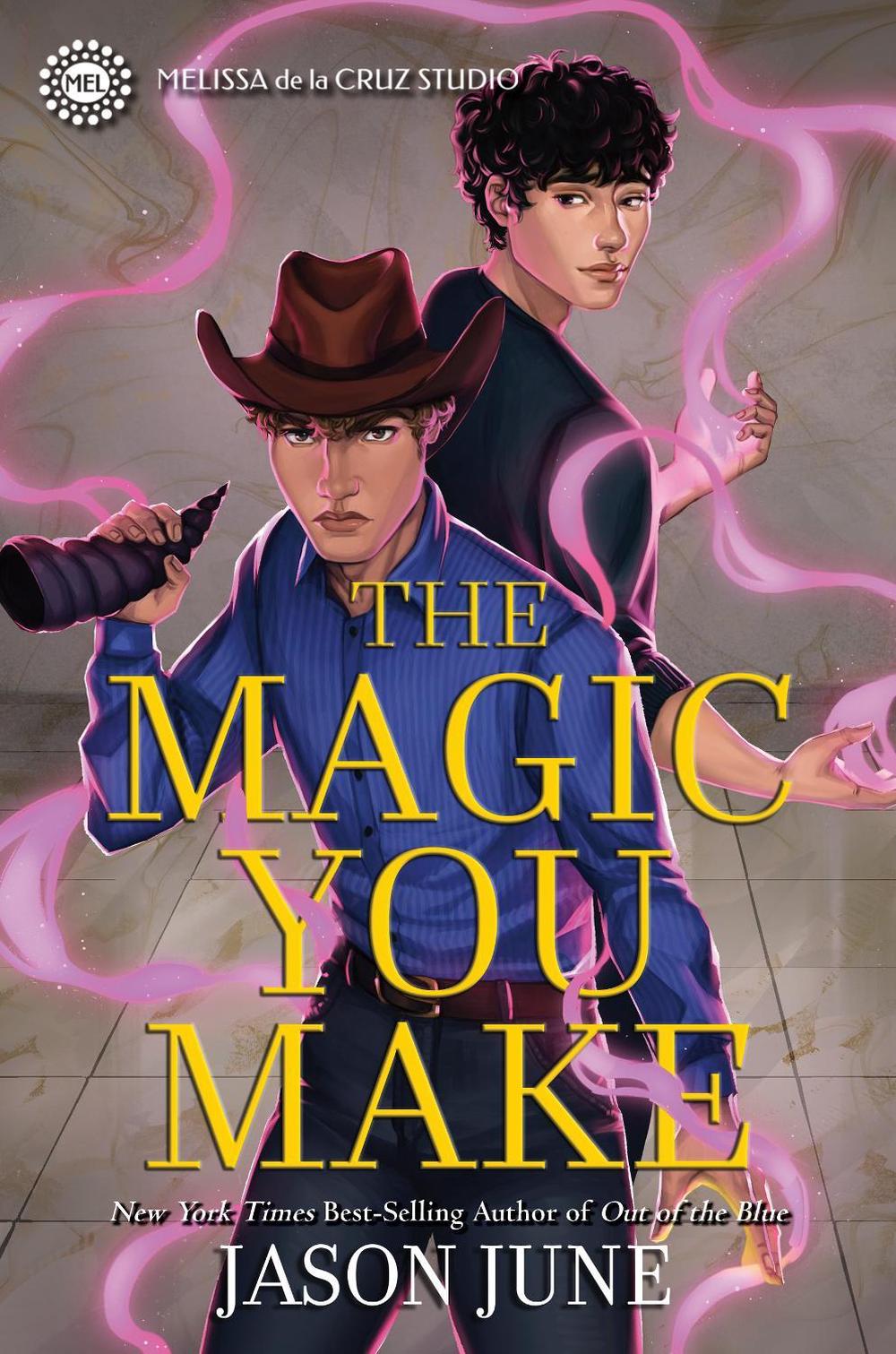 The Magic You Make by Jason June - ISBN: 9781368089241