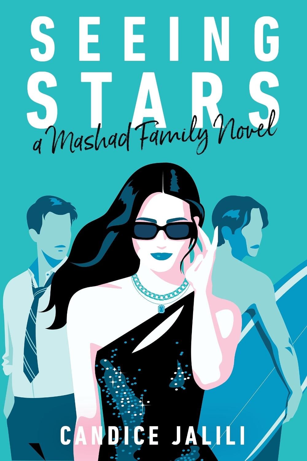 Seeing Stars: A Mashad Family Novel by Candice Jalili - ISBN: 9781368094788