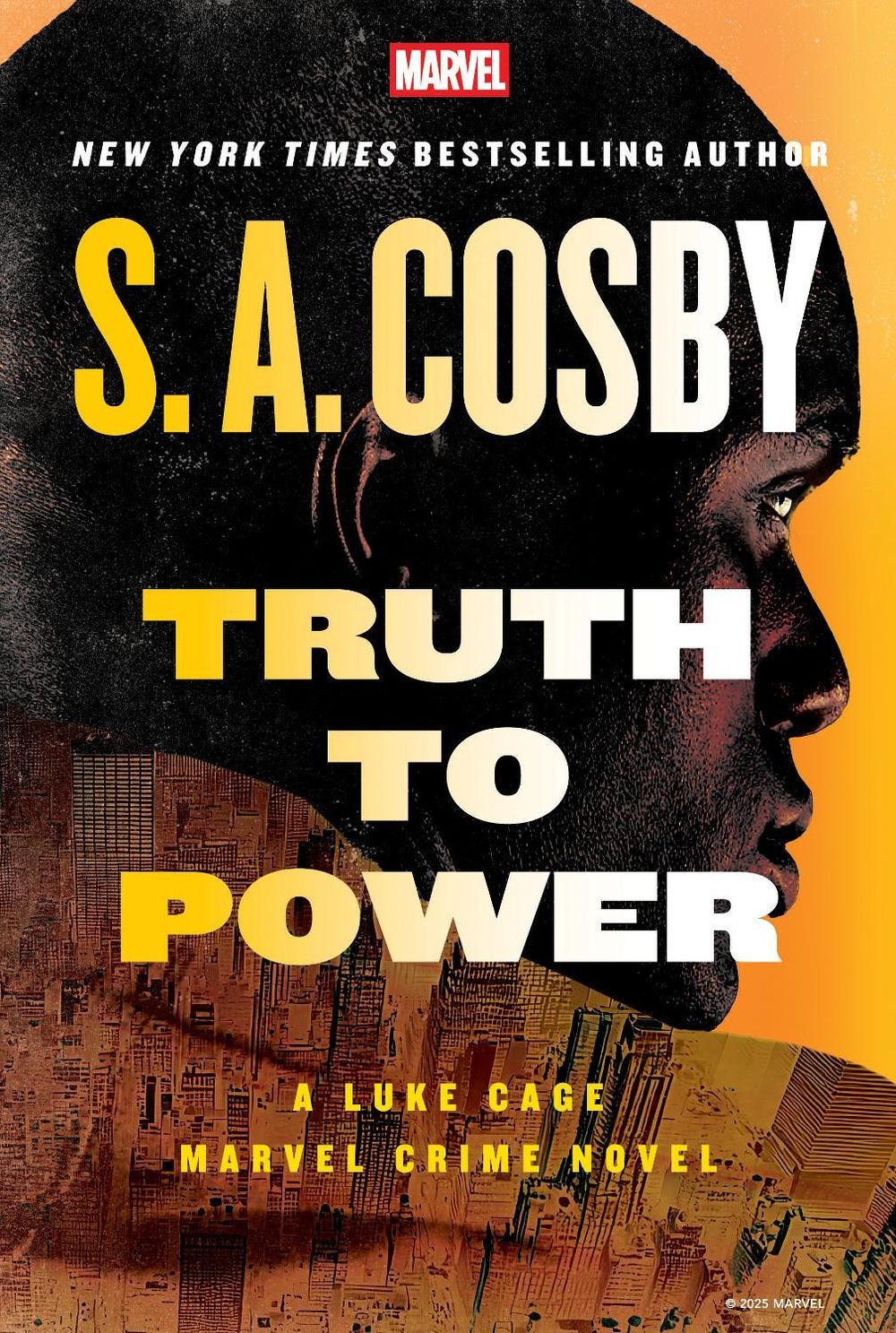 Truth to Power: A Luke Cage Marvel Crime Novel by S.A. Cosby - ISBN: 9781368095372