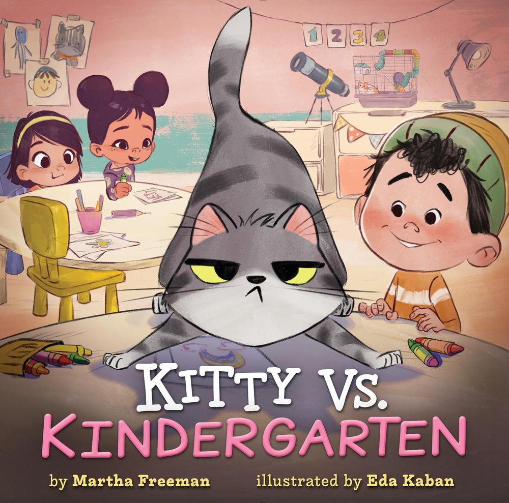 Kitty vs. Kindergarten by Martha Freeman - ISBN: 9781368097284