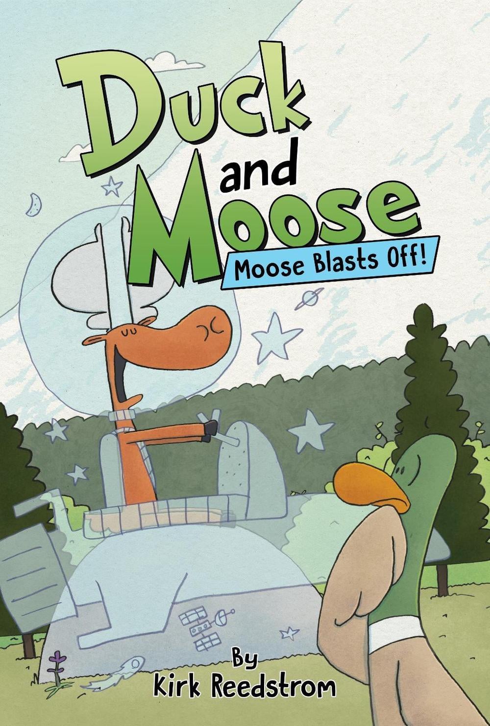 Duck and Moose: Moose Blasts Off! by Kirk Reedstrom - ISBN: 9781368097307