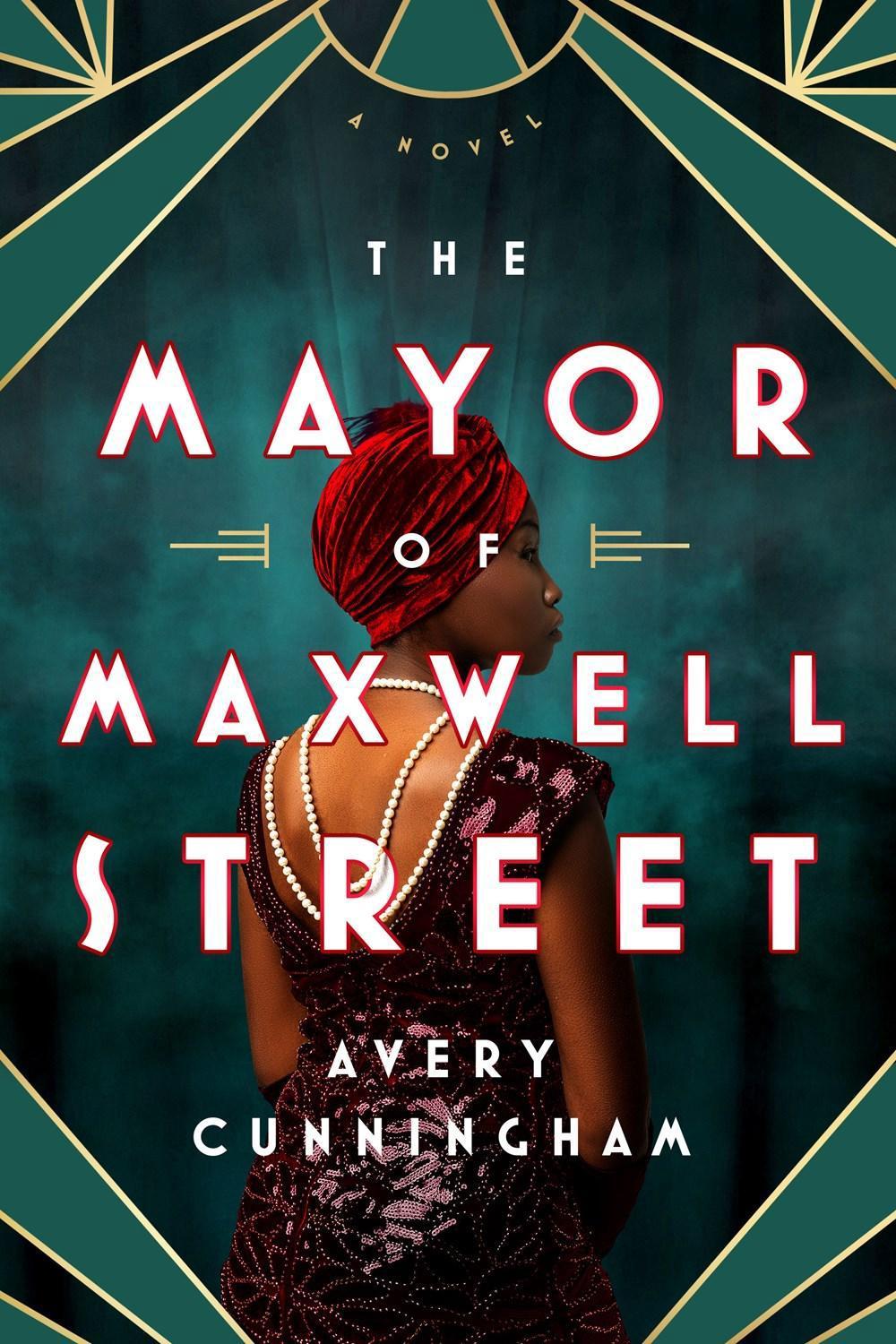 The Mayor of Maxwell Street by Avery Cunningham - ISBN: 9781368098694