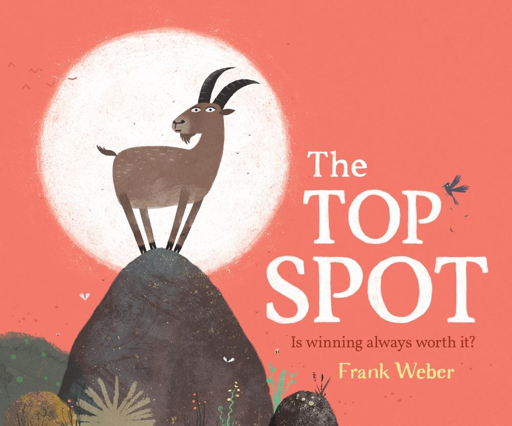 The Top Spot by Frank Weber - ISBN: 9781368099110