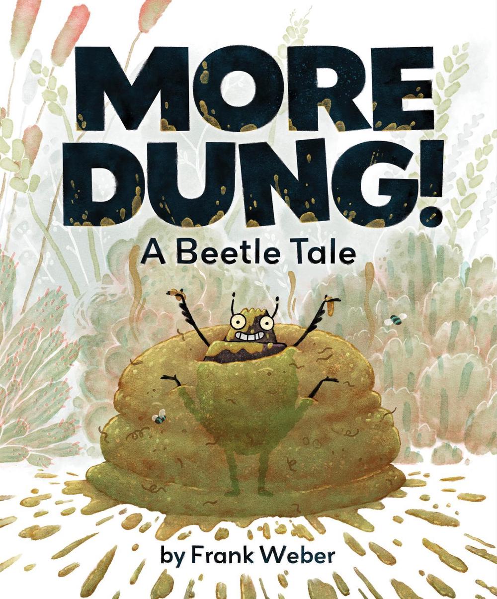 More Dung! by Frank Weber - ISBN: 9781368100083