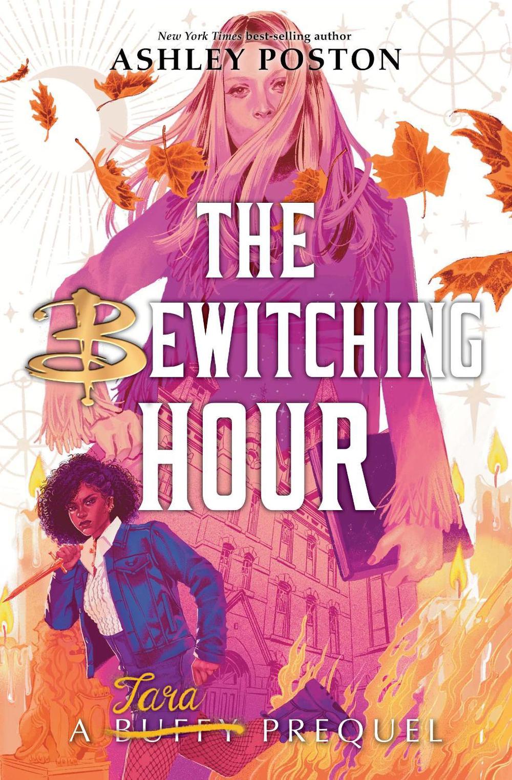 Bewitching Hour, The (A Tara Prequel International Paperback Edition) by Ashley Poston - ISBN: 9781368101479