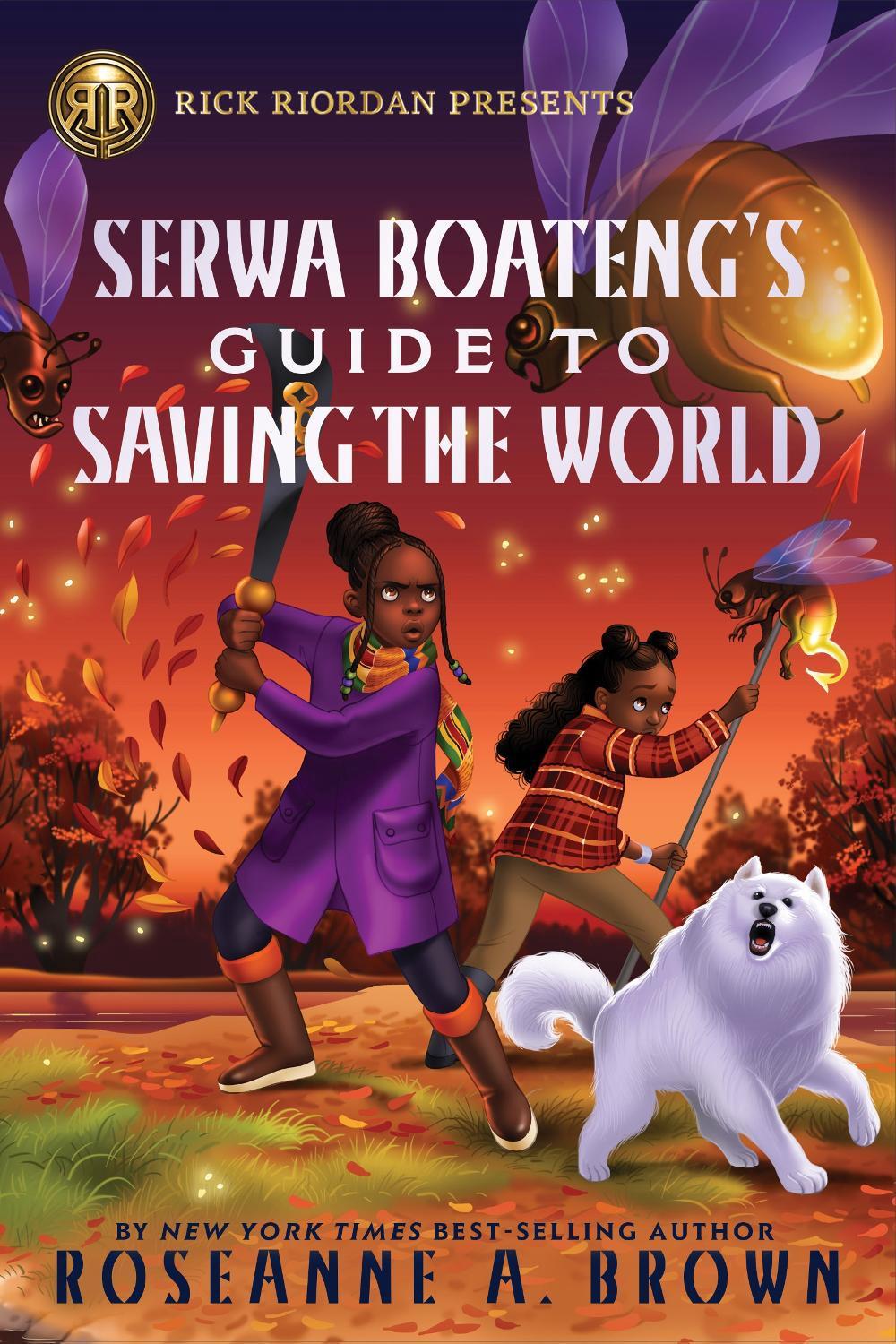 Rick Riordan Presents: Serwa Boateng's Guide to Saving the World by Roseanne A. Brown - ISBN: 9781368102919