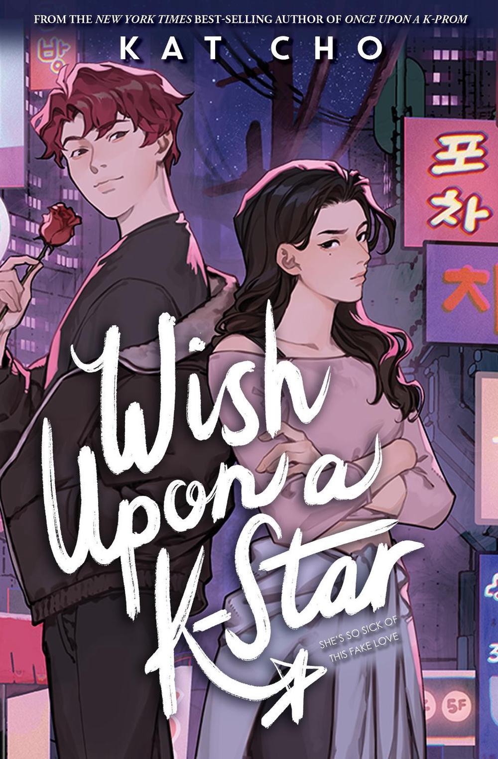 Wish Upon a K-Star by Kat Cho - ISBN: 9781368103787
