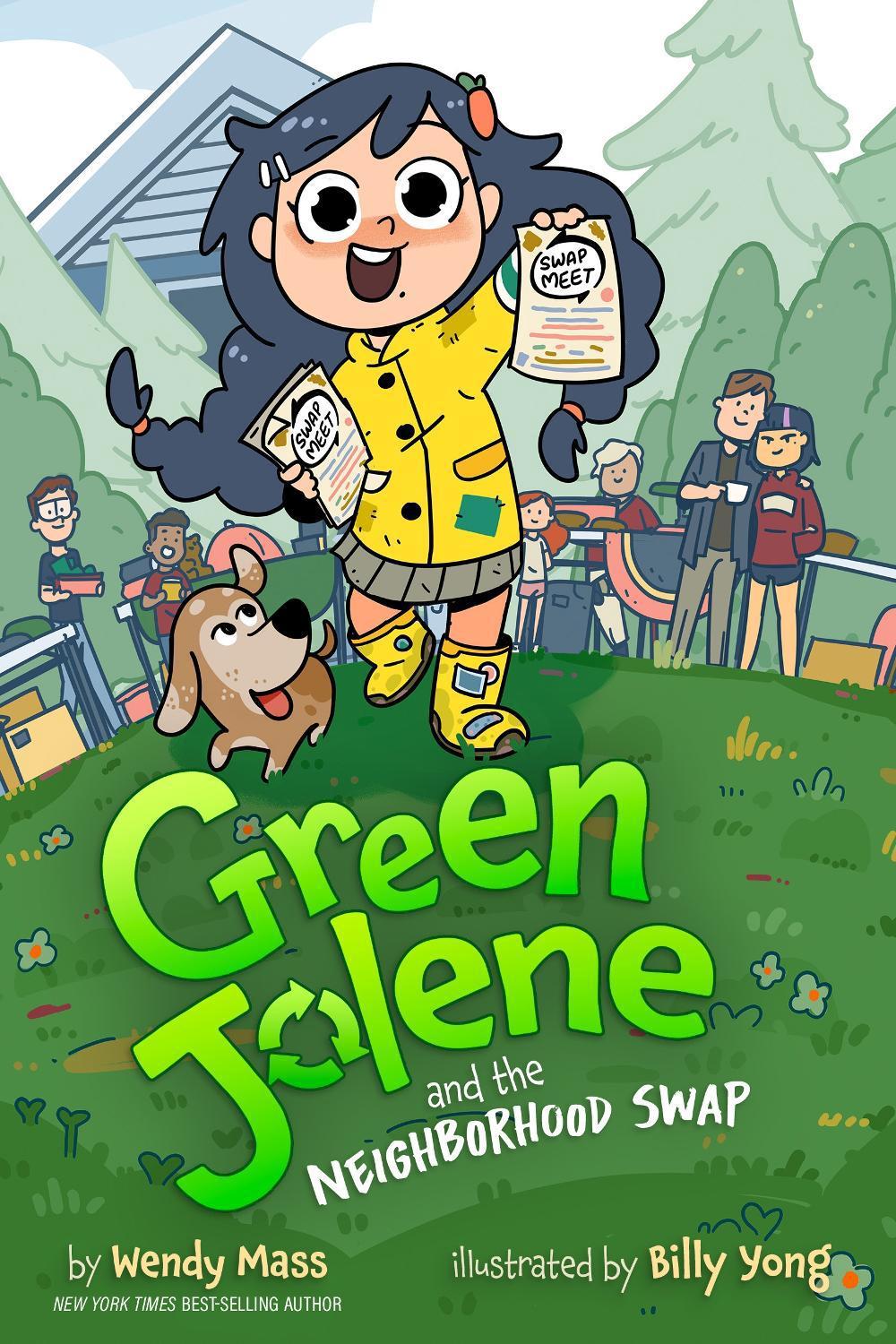 Green Jolene: Green Jolene and the Neighborhood Swap by Wendy Mass - ISBN: 9781368107563