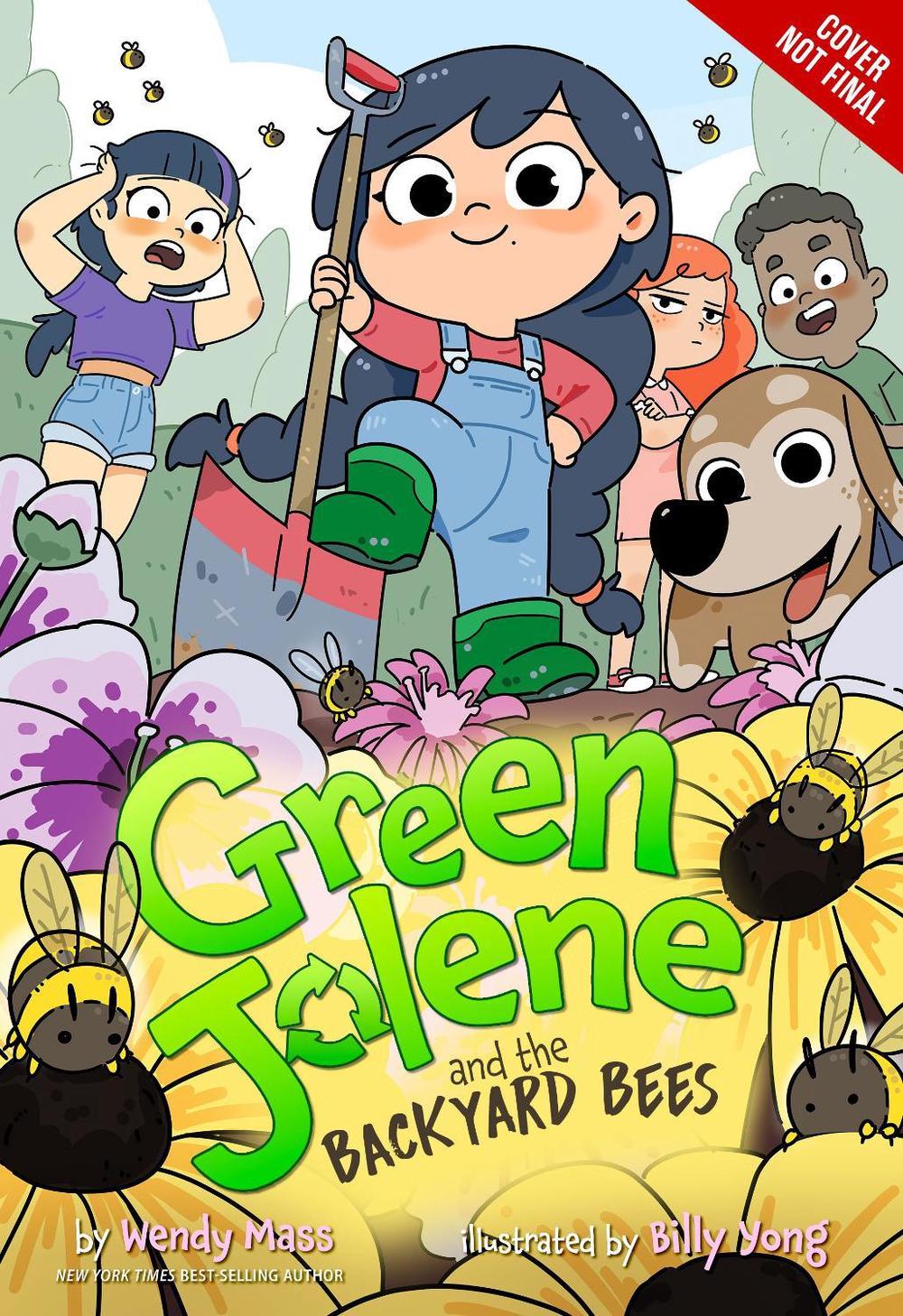 Green Jolene and the Backyard Bees by Wendy Mass - ISBN: 9781368107587