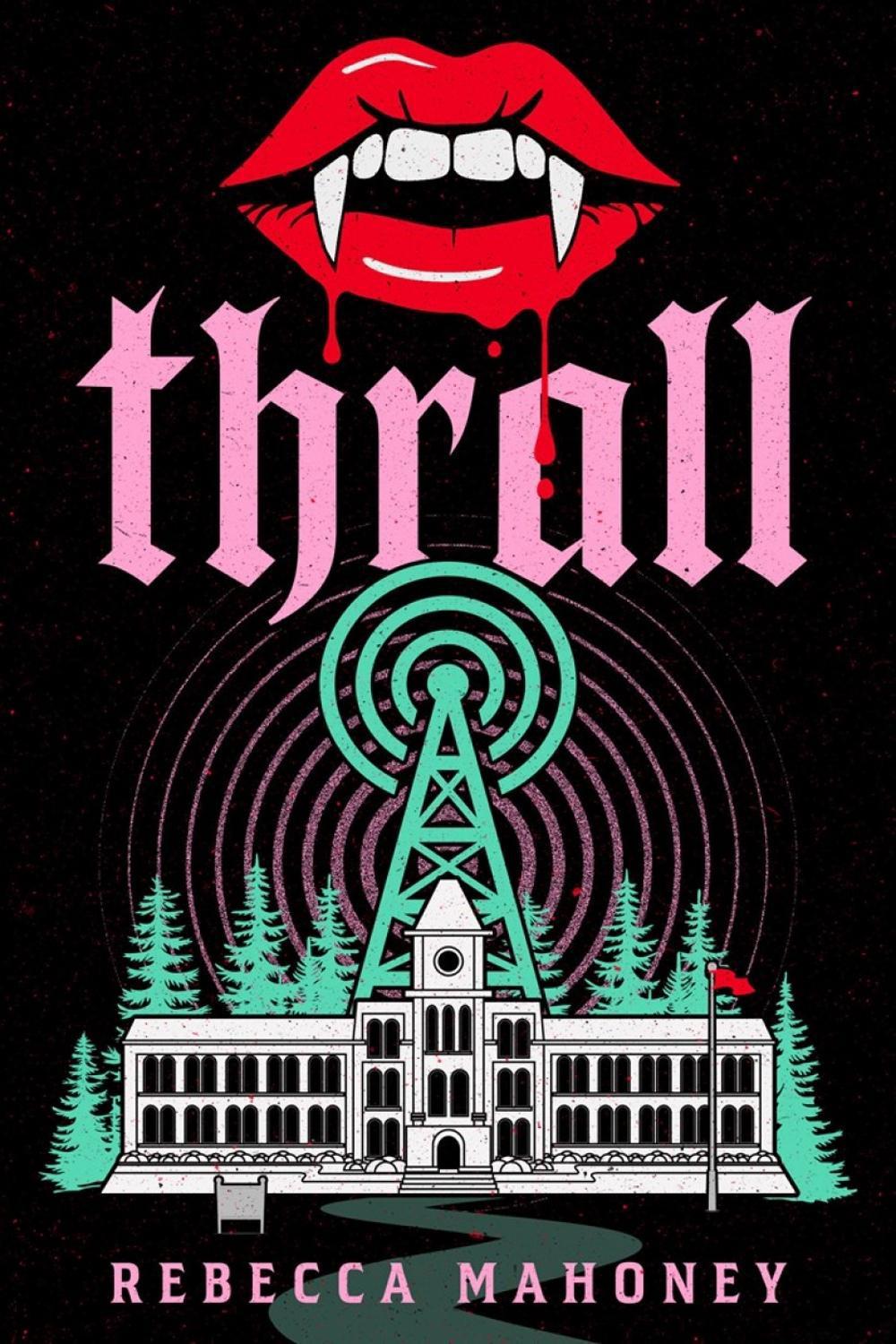 Thrall by Rebecca Mahoney - ISBN: 9781368113816