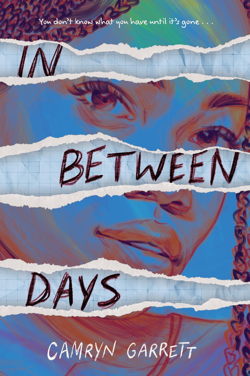 In Between Days by Camryn Garrett - ISBN: 9781368114356