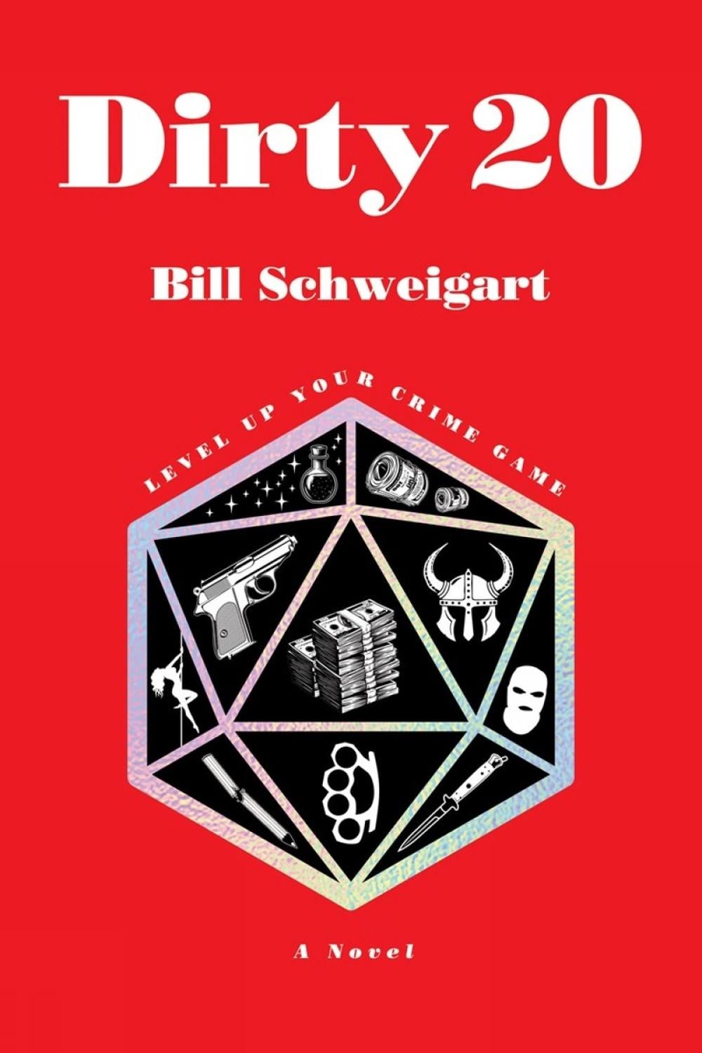 Dirty 20 by Bill Schweigart - ISBN: 9781368114578