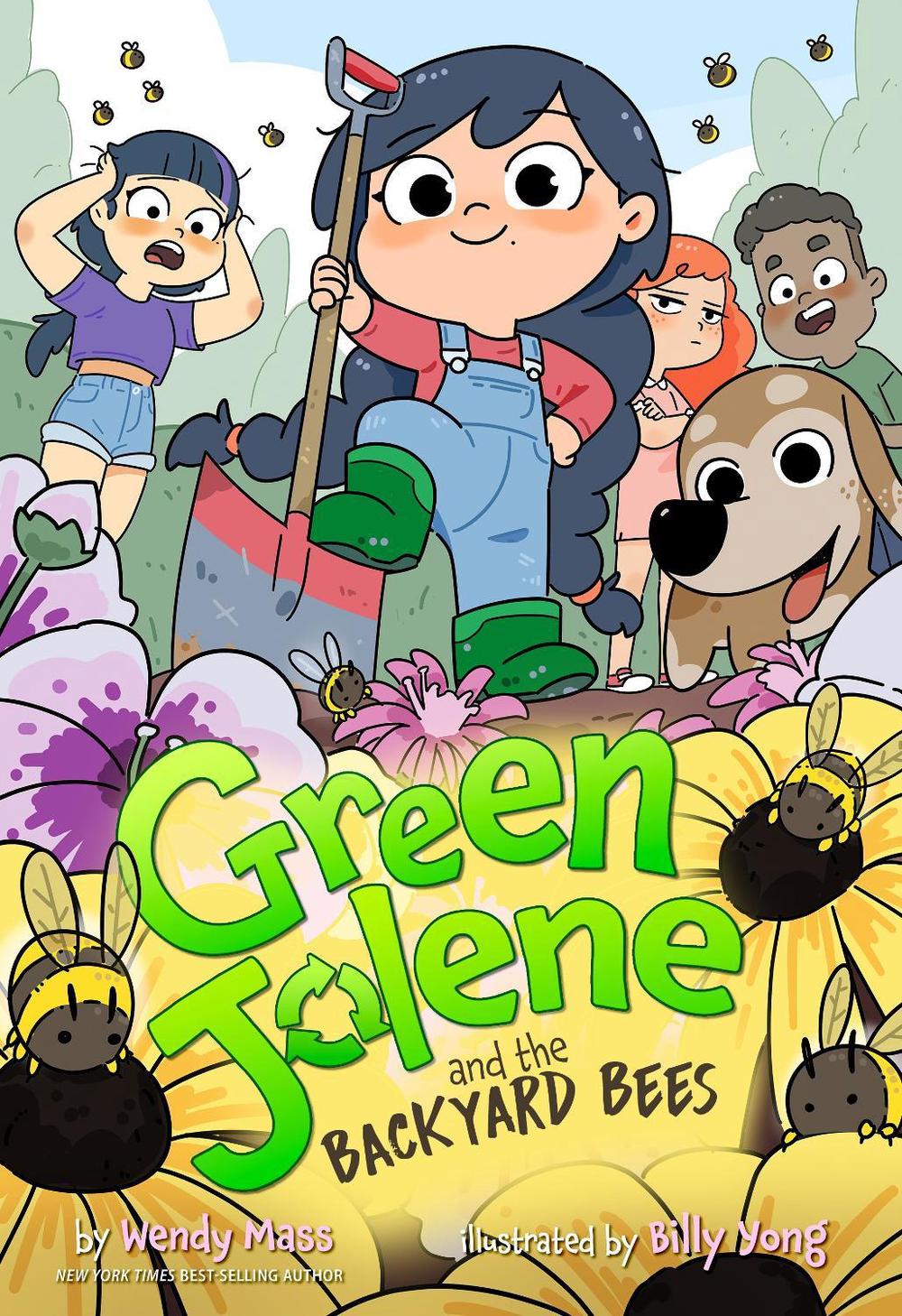 Green Jolene and the Backyard Bees by Wendy Mass - ISBN: 9781368117296