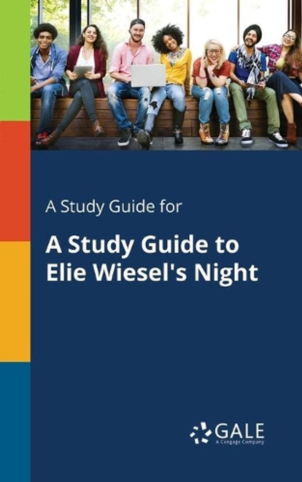 A Study Guide for A Study Guide to Elie Wiesel's Night by Cengage ...