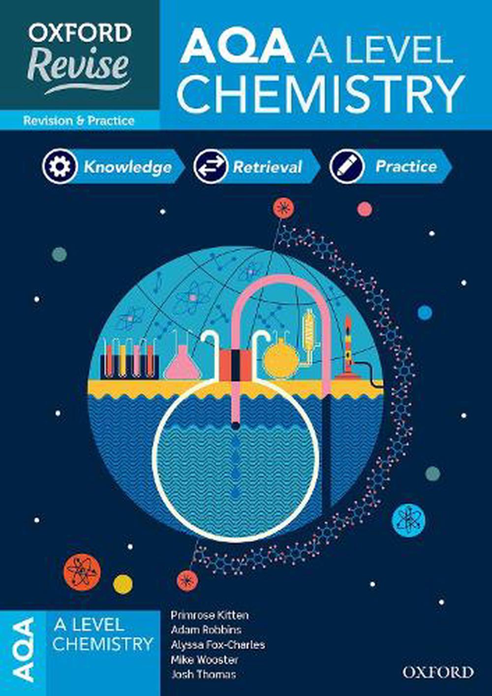 Oxford Revise: AQA A Level Chemistry Complete Revision and Practice, 9781382008570