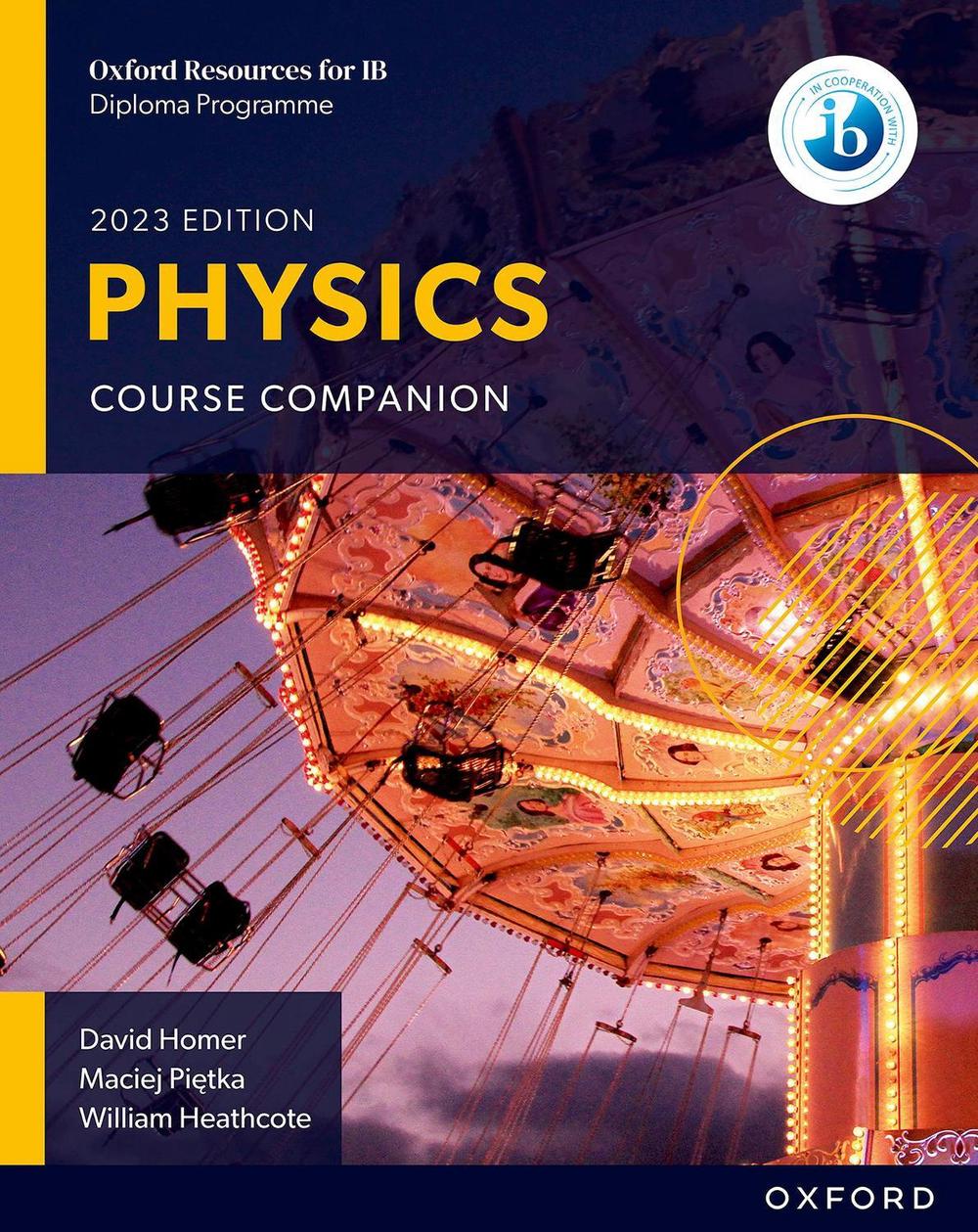 Oxford Resources for IB DP Physics: Course Book, 1st Edition, 9781382016599