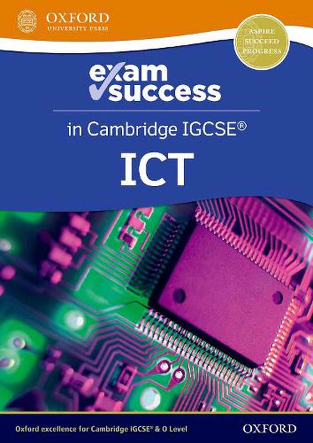 Cambridge Igcse Ict Exam Success Guide Third Edition By Michael