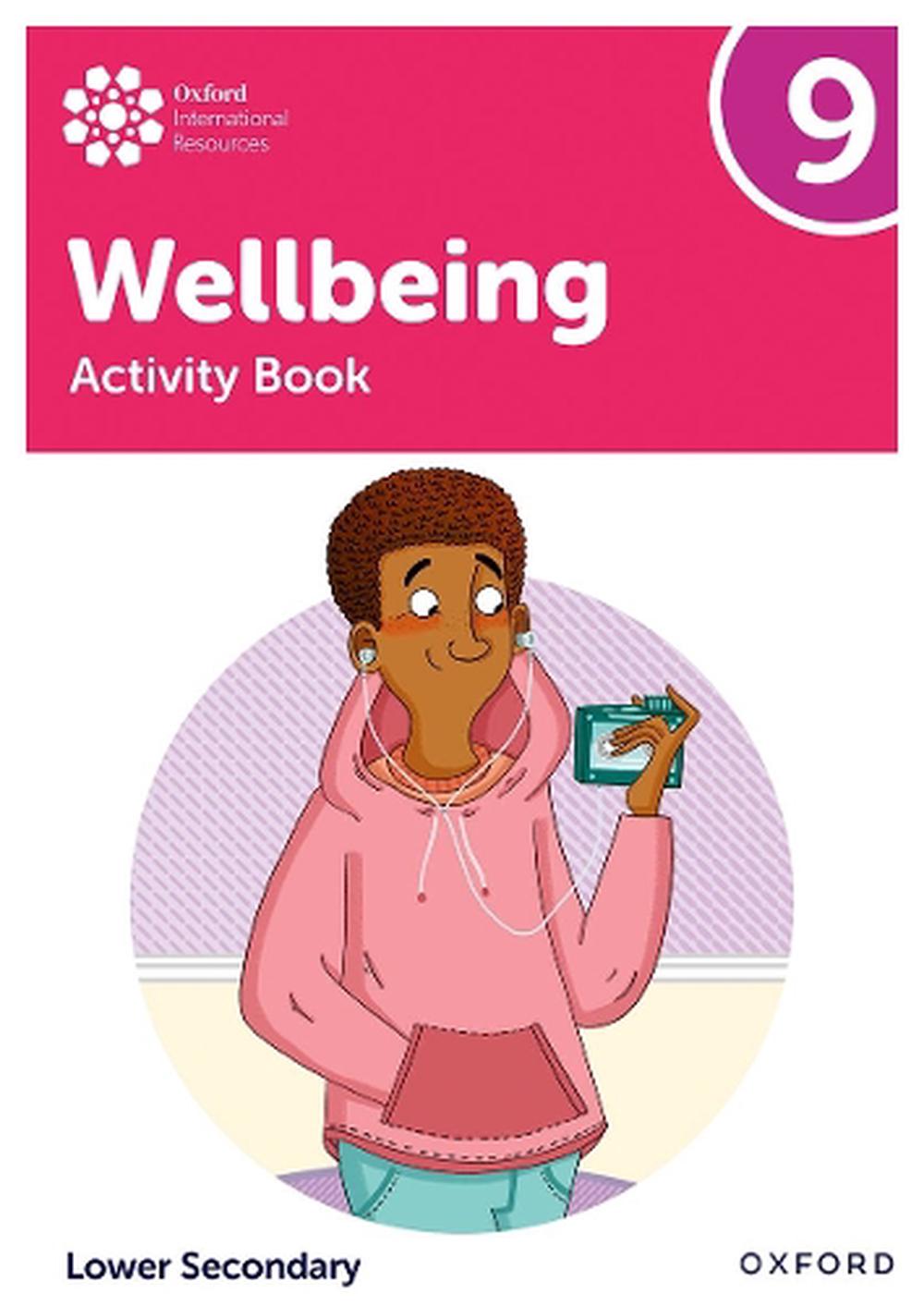 Oxford International Lower Secondary Wellbeing: Activity Book 9 by ...