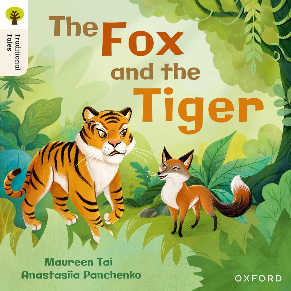 Oxford Reading Tree Traditional Tales: Level 5: The Fox and the Tiger, 9781382046534