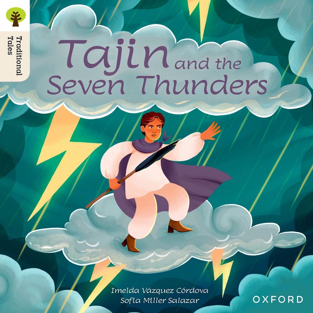 Oxford Reading Tree Traditional Tales: Level 7: Tajin and the 