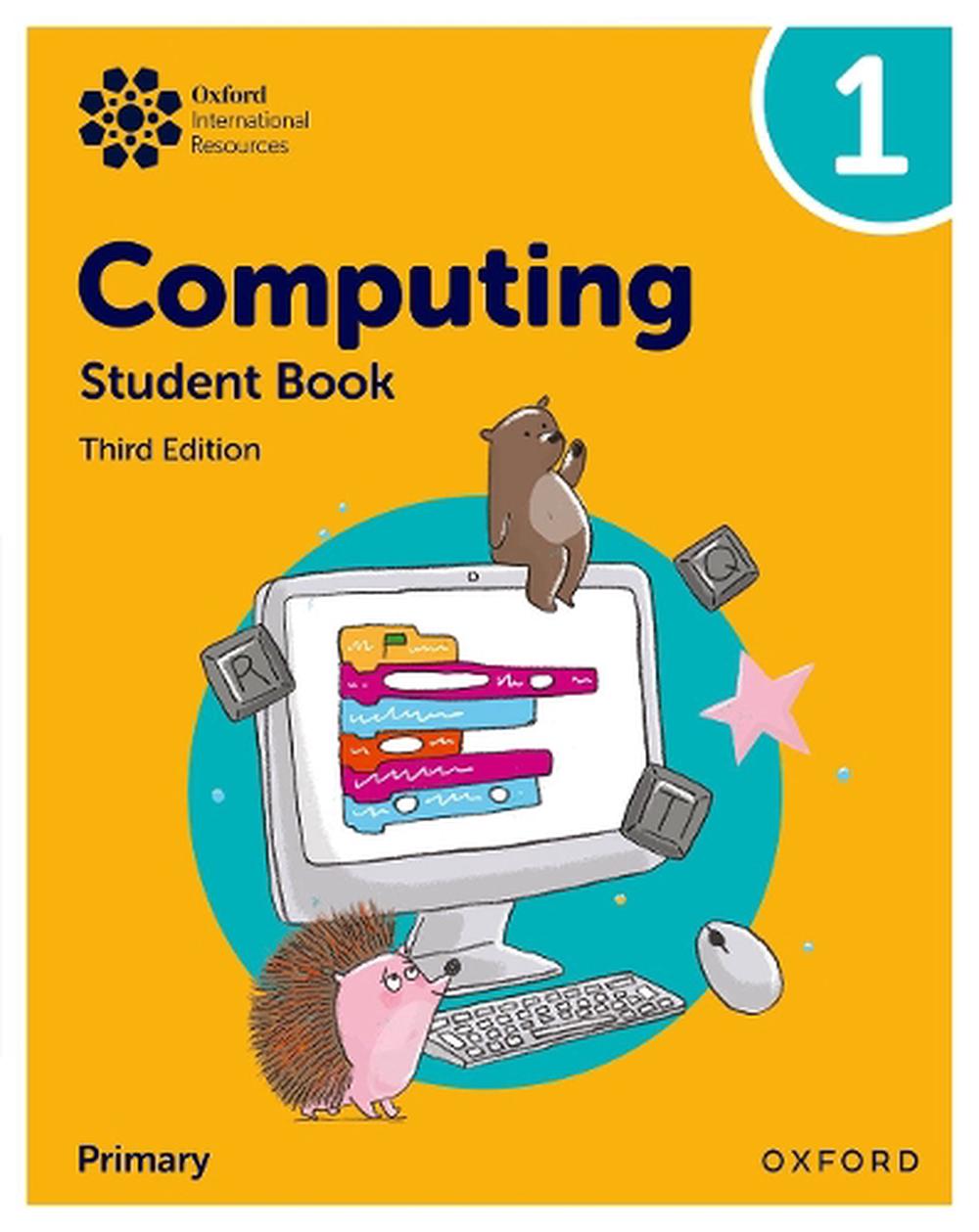 Oxford International Primary Computing: Student Book 1, 9781382047326
