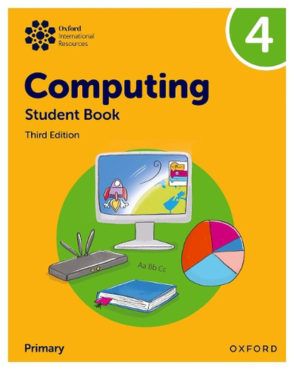Oxford International Primary Computing: Student Book 4, 9781382047357