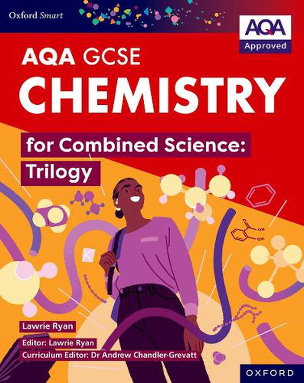 Oxford Smart AQA GCSE Sciences: Chemistry for Combined Science (Trilogy) Student Book, 9781382051439