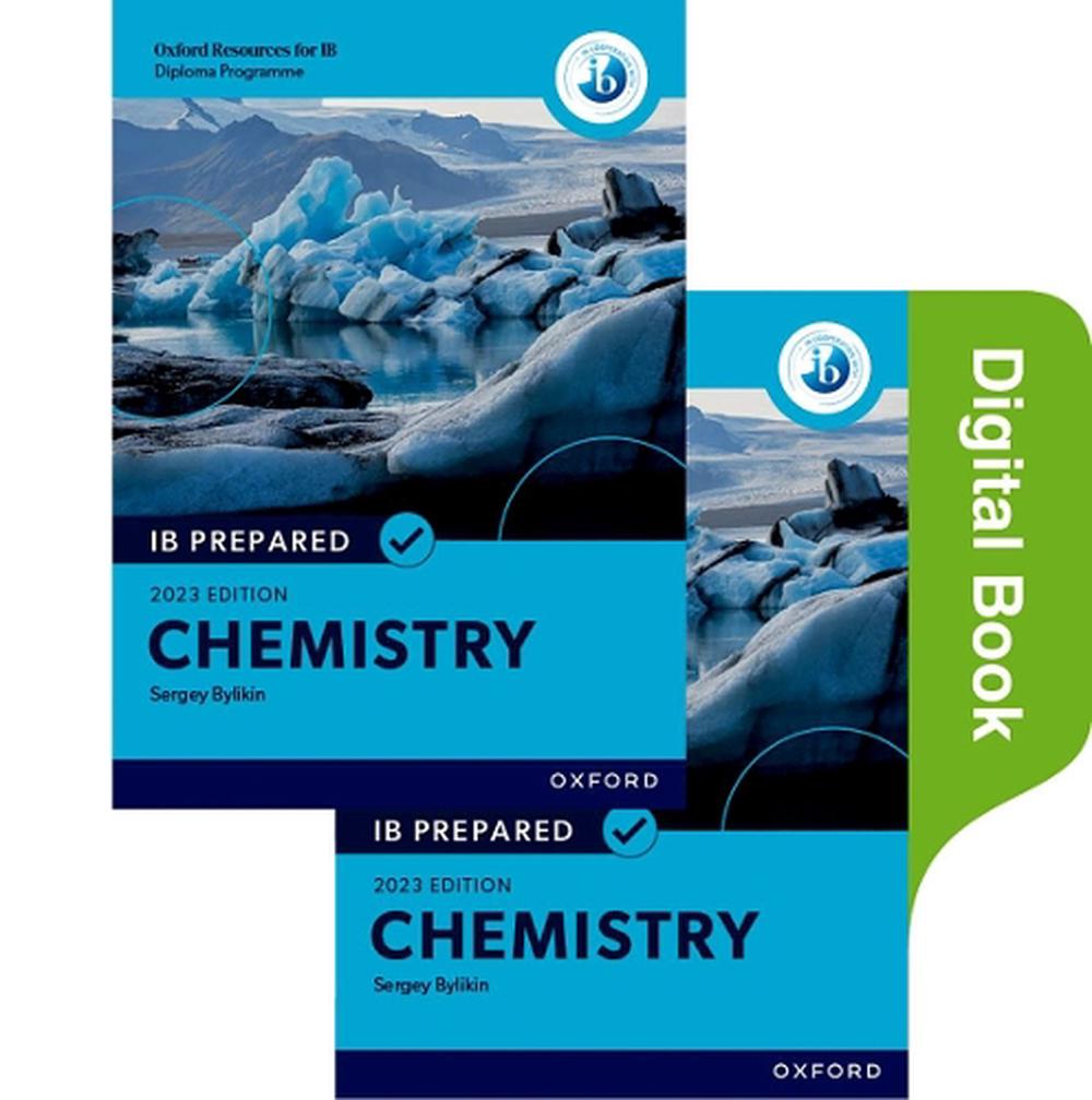 Oxford Resources for IB Diploma Programme: IB Prepared: Chemistry 2023 Edition (Print & Digital Book), 9781382058353