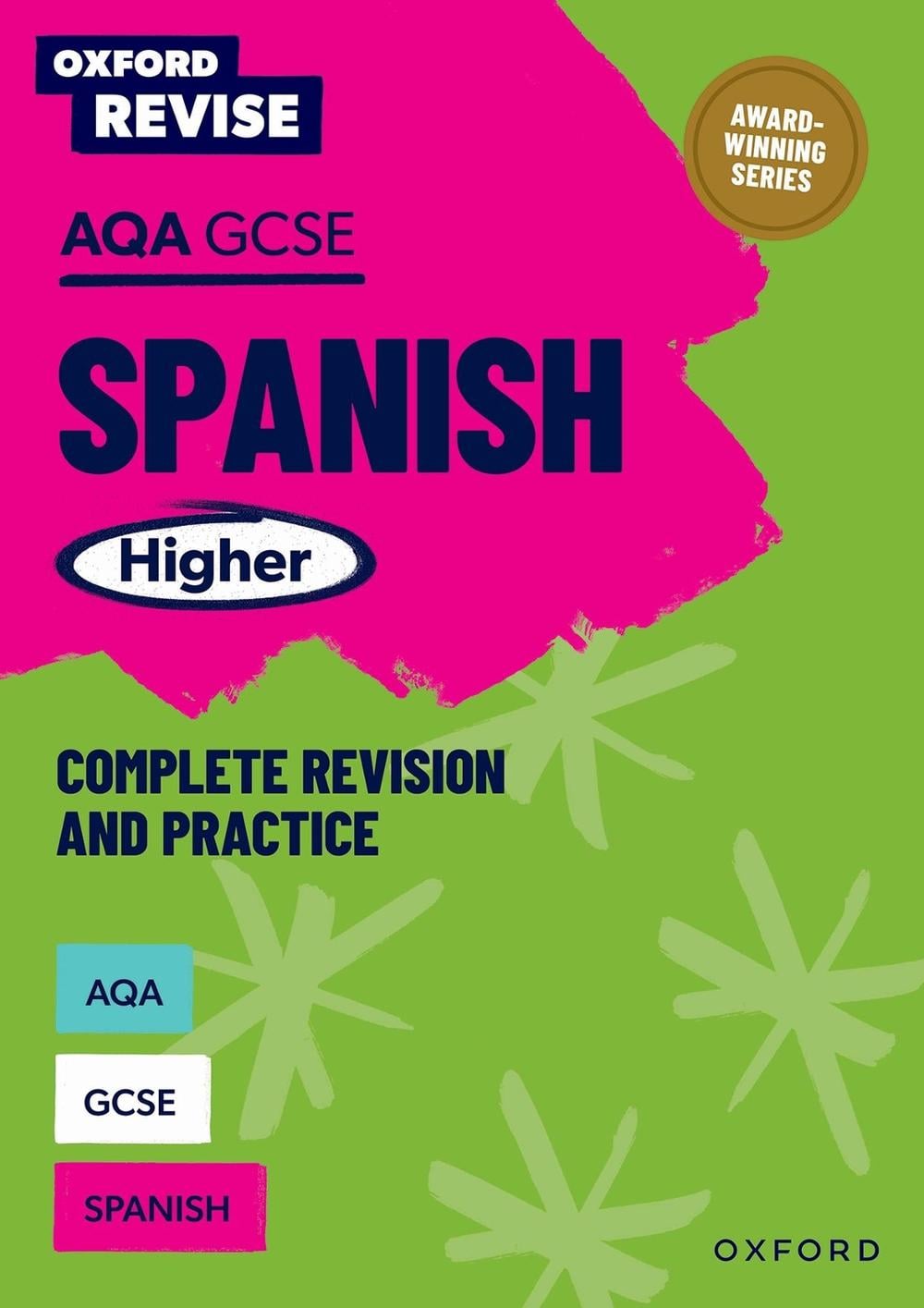 Oxford Revise: AQA GCSE Spanish Higher Complete Revision and Practice ...