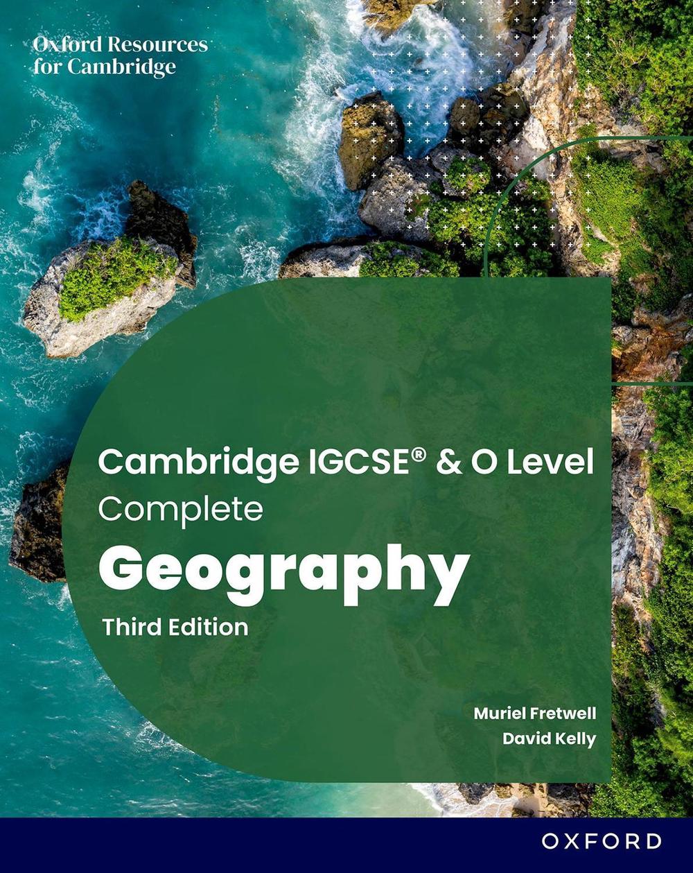 Cambridge IGCSE & O Level Complete Geography: Student Book Third Edition, 9781382071741