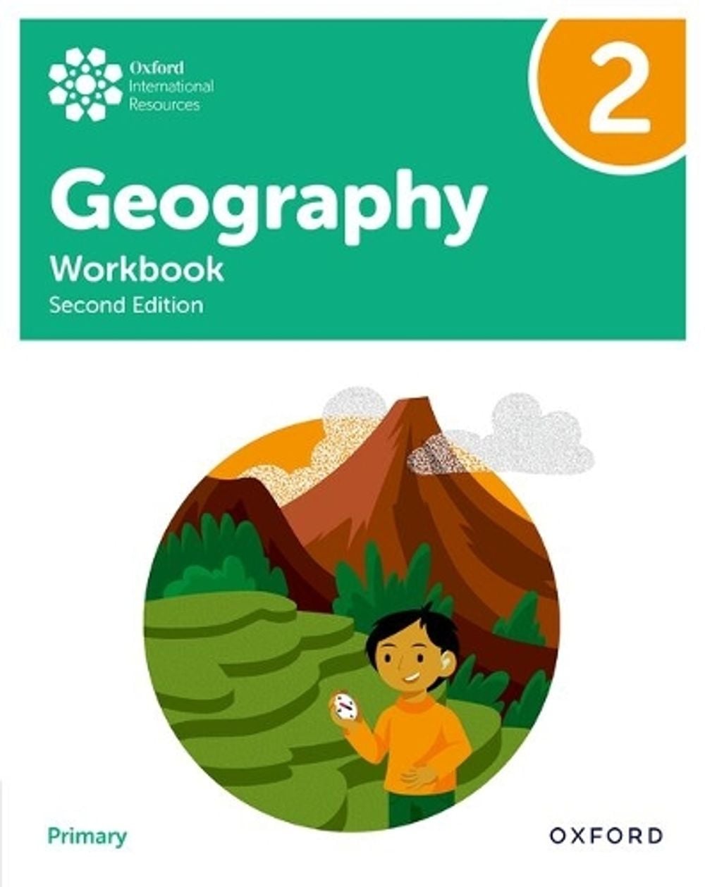 Oxford International Geography: Workbook 2, 2nd Edition by Emily Rotchell - ISBN: 9781382072724