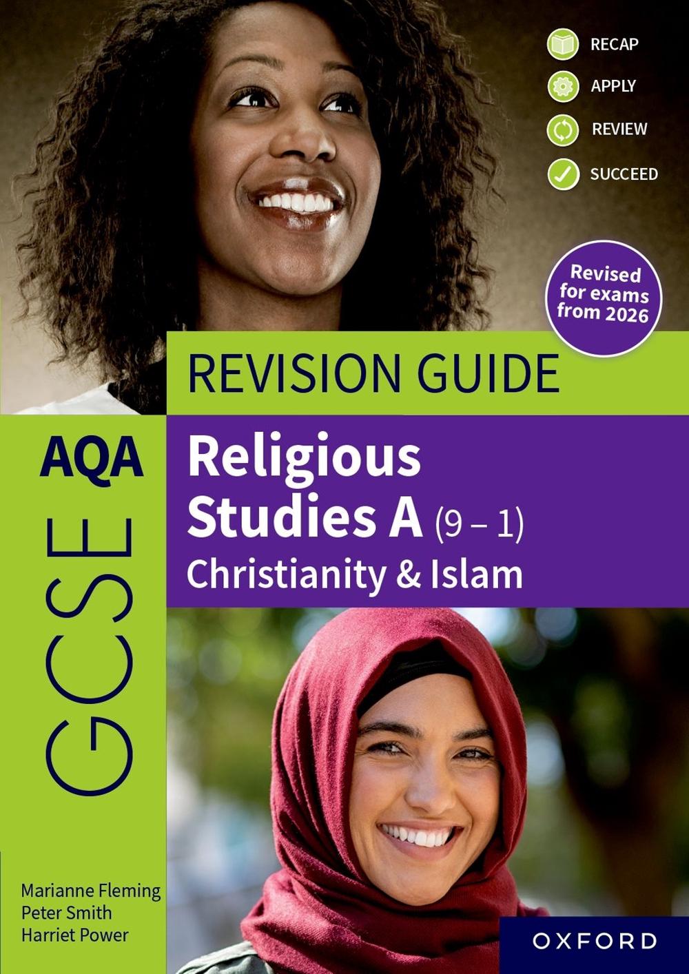 AQA GCSE Religious Studies A: AQA GCSE Religious Studies A (9-1): Christianity & Islam Revision Guide, 9781382073660