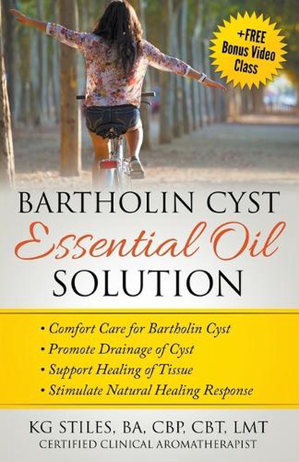 Bartholin Cyst Essential Oil Solution, 9781393209461