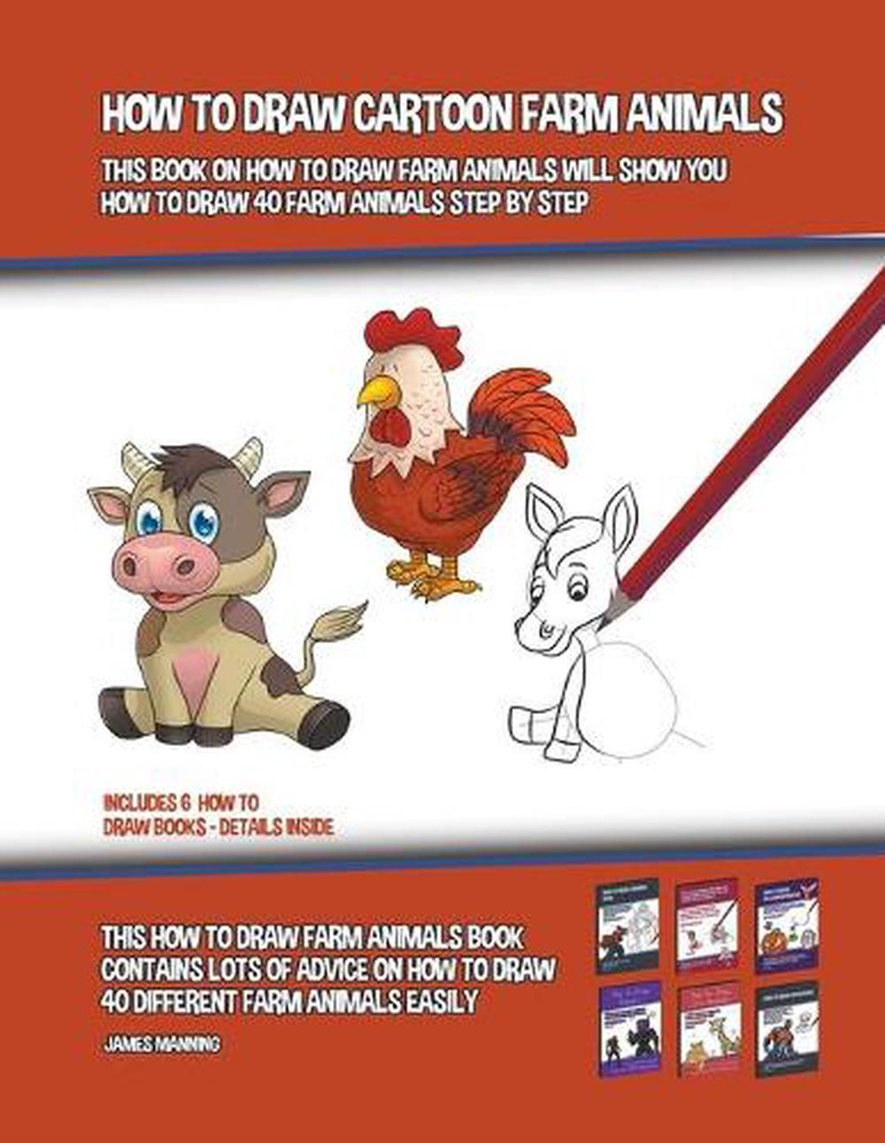 How To Draw Farm Animals Book - Let S Draw Farm Animals 9781408879207