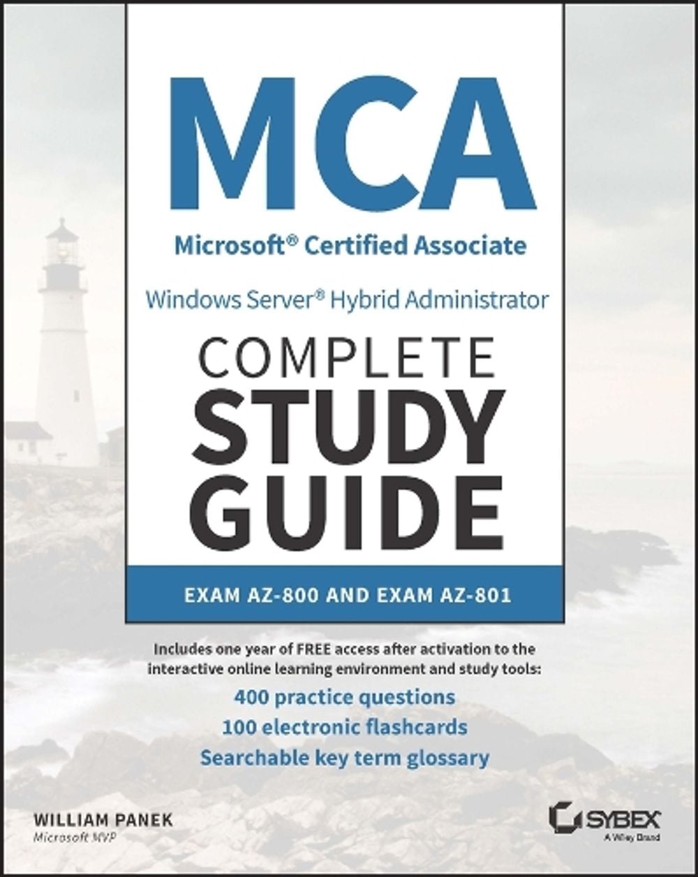 MCA Windows Server Hybrid Administrator Complete Study Guide with 400 Practice Test Questions by William Panek - ISBN: 9781394155415
