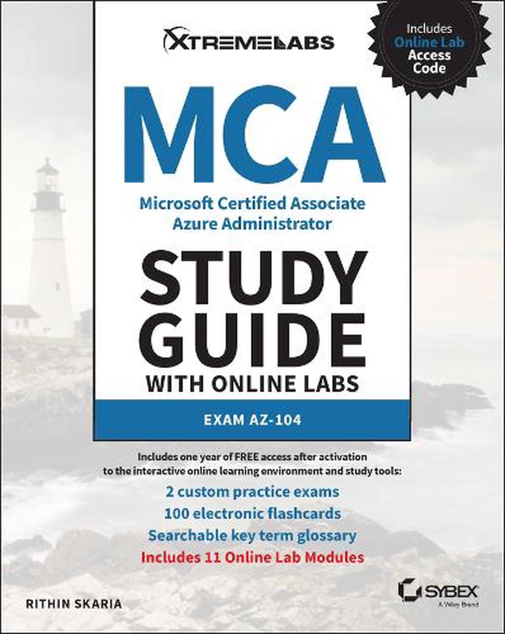 MCA Microsoft Certified Associate Azure Administrator Study Guide with Online Labs: Exam AZ-104, 9781394158478