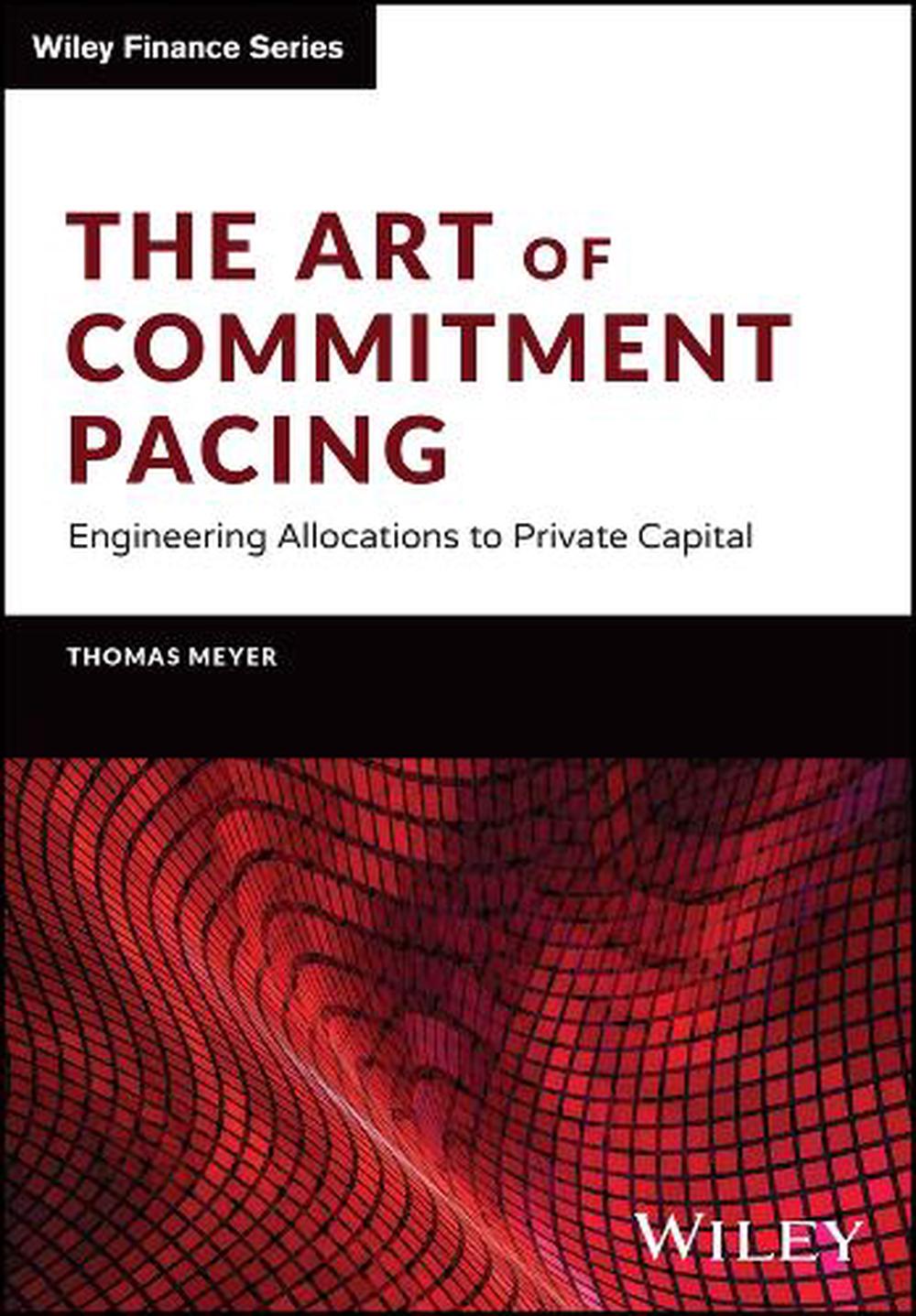 The Art of Commitment Pacing, 9781394159604