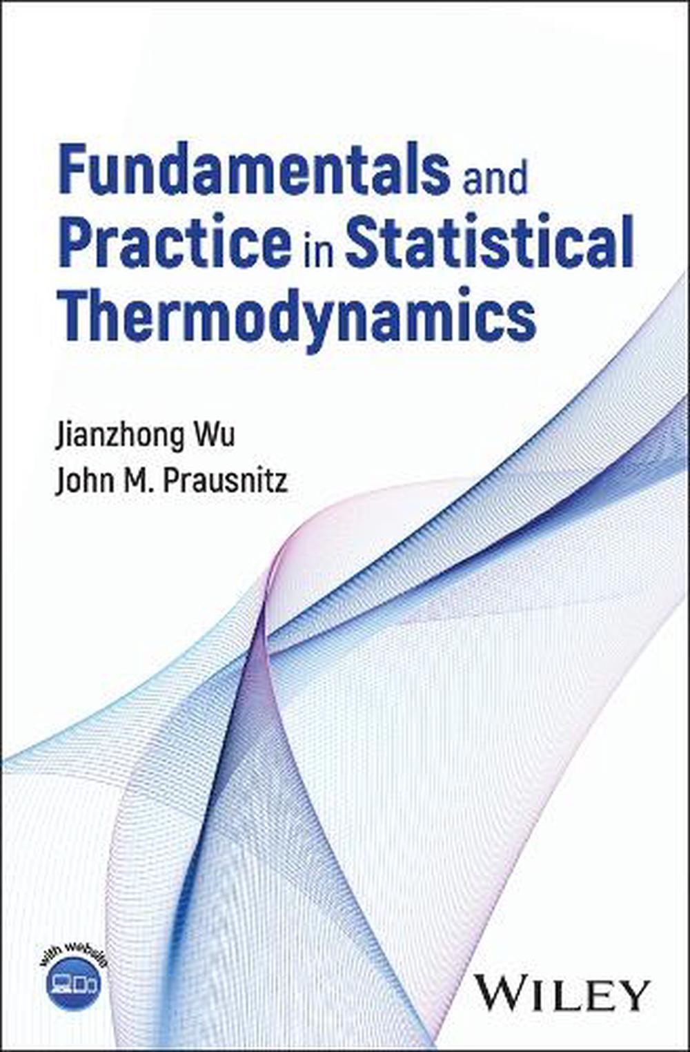 Fundamentals and Practice in Statistical Thermodynamics, 9781394161423