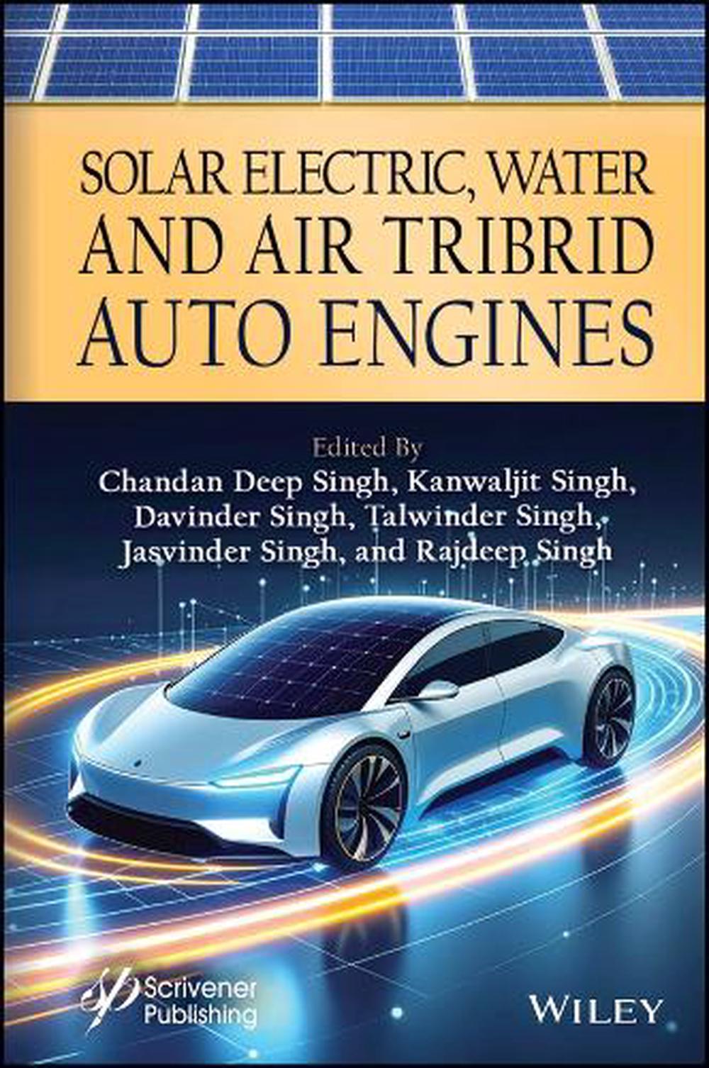 Solar Electric Water and Air Tribrid Auto Engine, 9781394166169