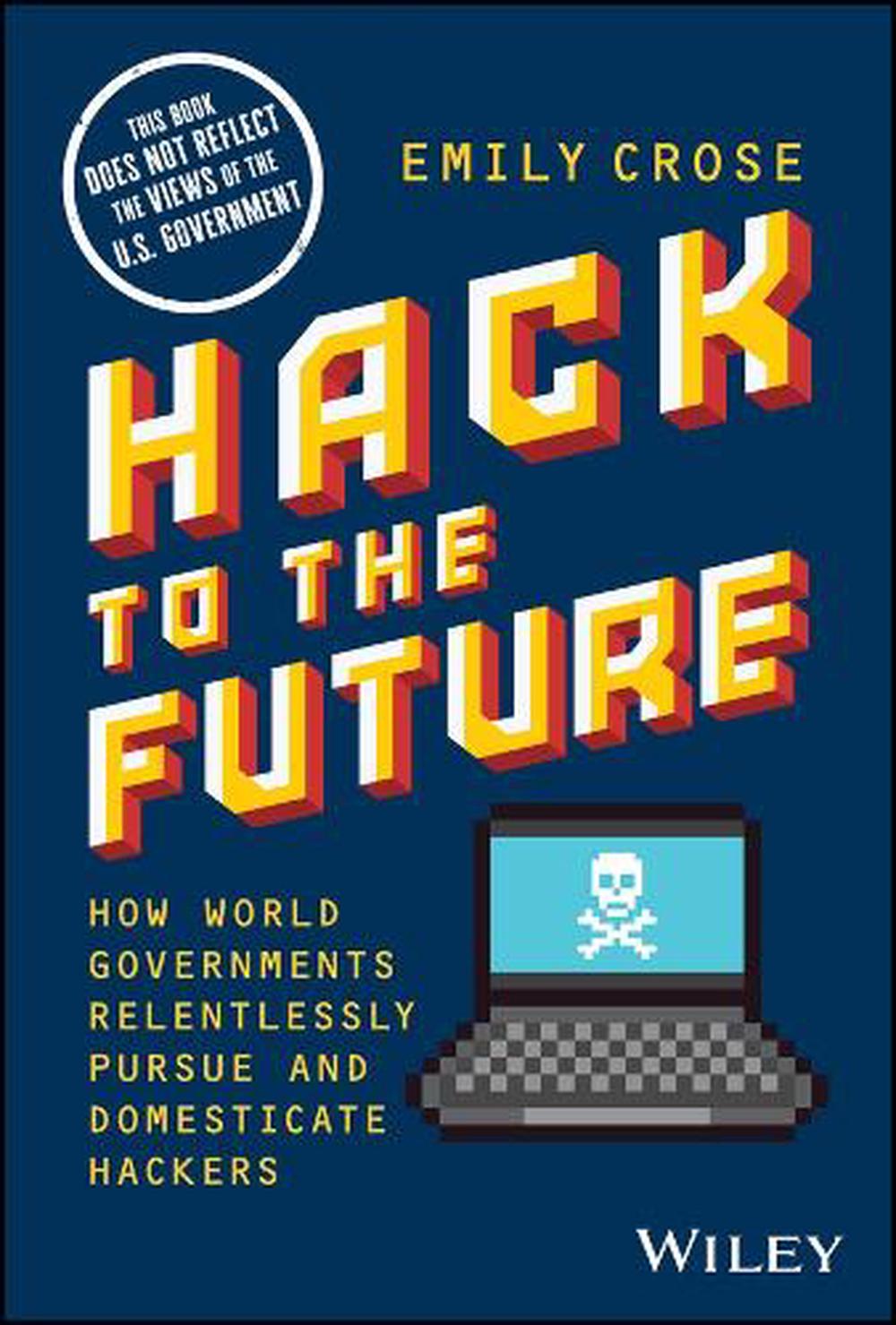 Hack to The Future, 9781394169825