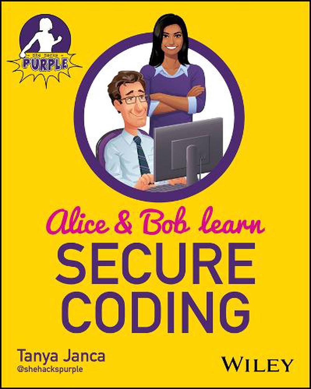 Alice and Bob Learn Secure Coding, 9781394171705