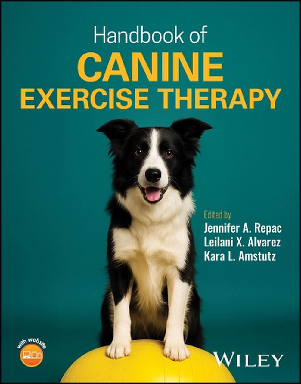 Handbook of Canine Exercise Therapy, 9781394171972