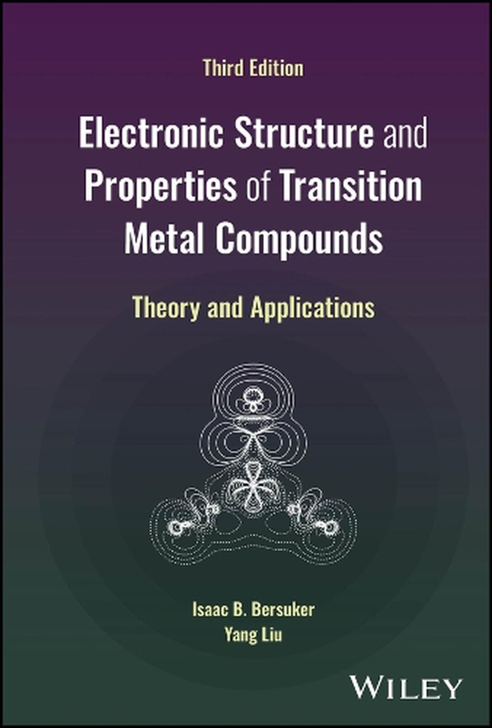 Electronic Structure and Properties of Transition Metal Compounds, 9781394178896
