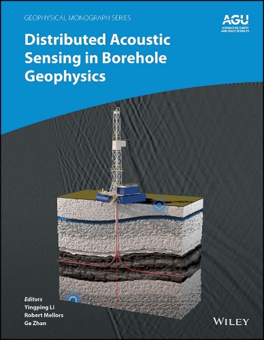 Distributed Acoustic Sensing in Borehole Geophysics, 9781394179244