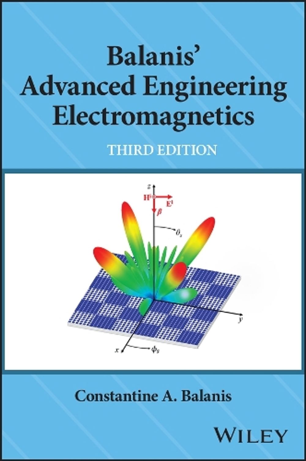 Balanis' Advanced Engineering Electromagnetics, 3rd Edition by Constantine A. Balanis - ISBN: 9781394180011