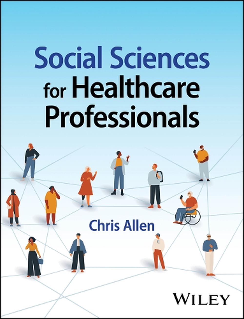 Social Sciences for Healthcare Professionals, 9781394186341