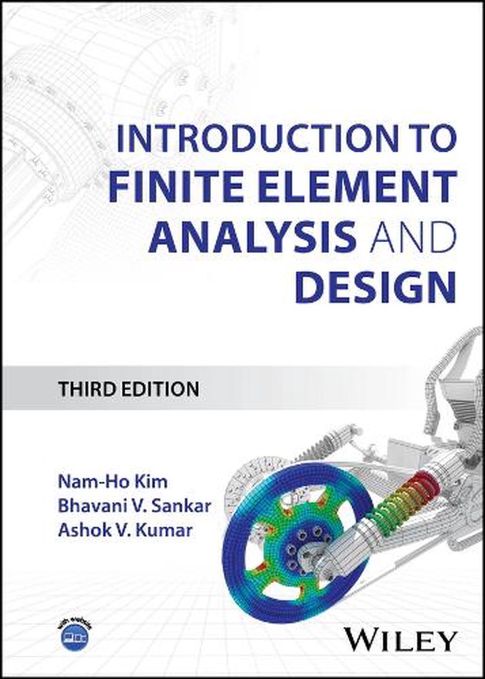 Introduction to Finite Element Analysis and Design, 9781394187454