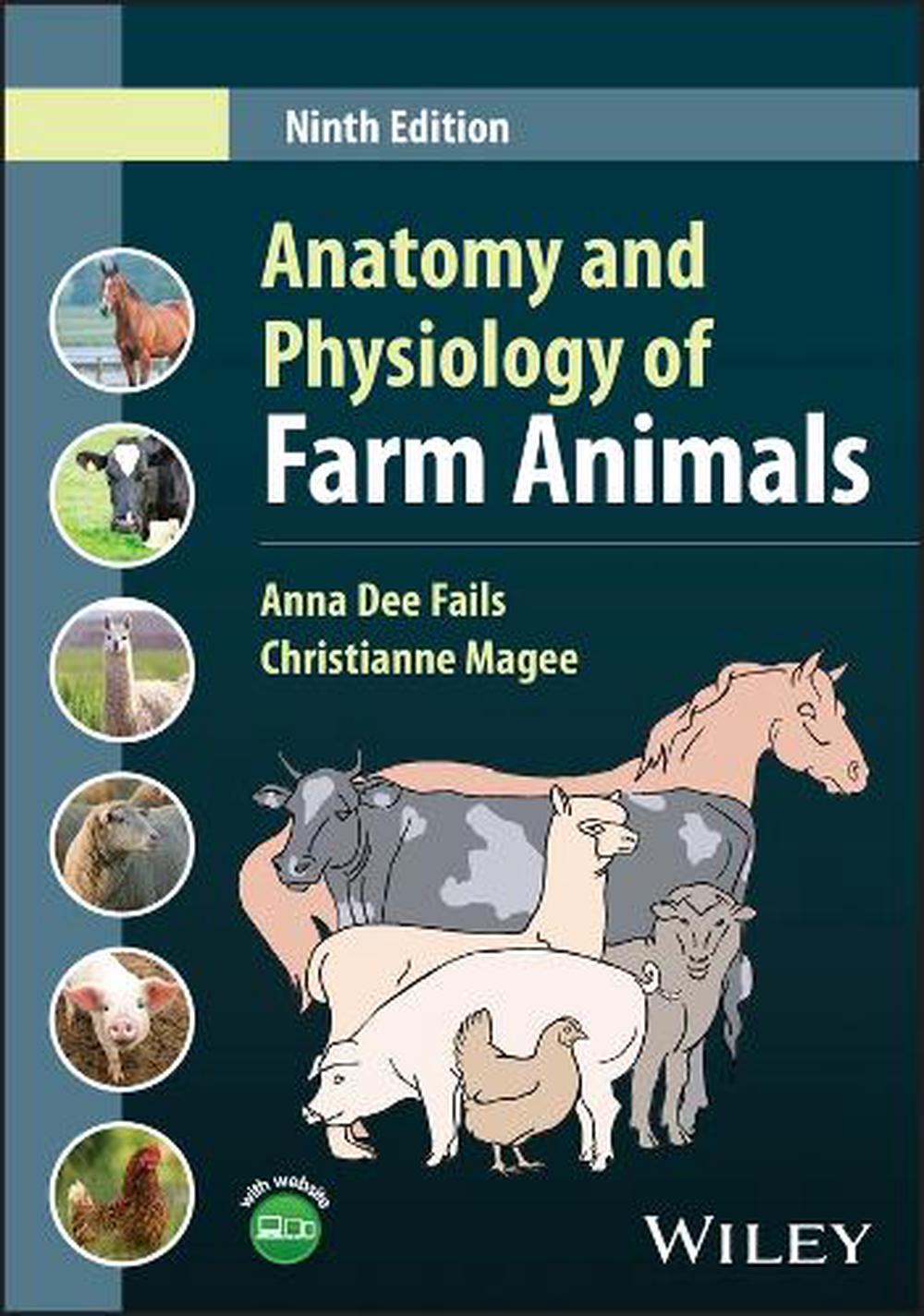 Anatomy and Physiology of Farm Animals, 9781394187904